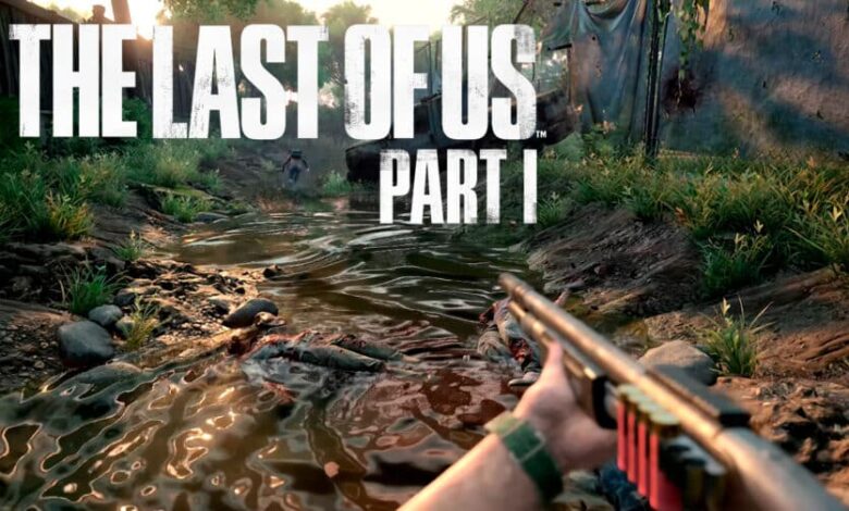 فيديو-دموي-للعبة-the-last-of-us-part-1-بالمنظور-الاول.-–-العاب-–-يلا-لايف