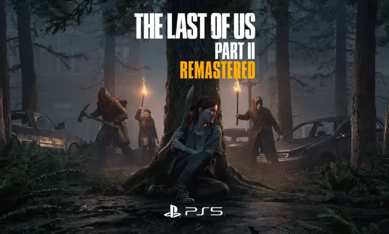 عاجل:-الإعلان-رسميًا-عن-ريماستر-the-last-of-us-2-لجهاز-ps5-وتاريخ-الإطلاق-–-العاب-–-يلا-لايف