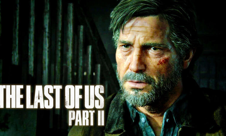 طور-no-return-في-the-last-of-us-part-2-يحصل-على-عرض-جديد-لشخصية-joel-–-العاب-–-يلا-لايف