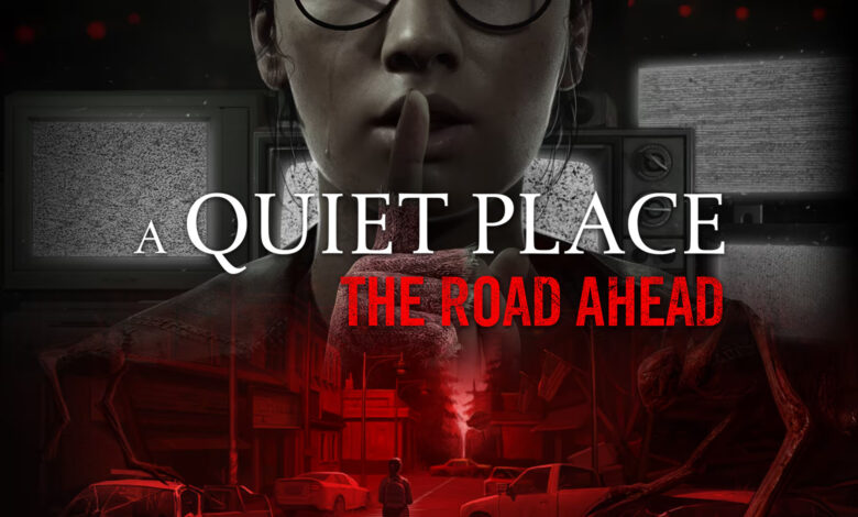 لعبة-الرعب-المنتظرة-a-quiet-place:-the-road-ahead-تحصل-على-موعد-إصدار-–-العاب-–-يلا-لايف