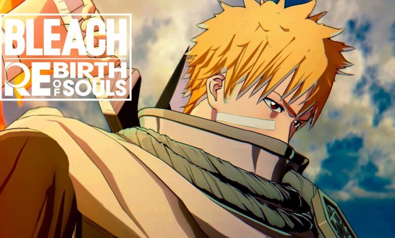 الحماس-يشتعل-من-إطلاق-لعبة-الاكشن-bleach-rebirth-of-souls-والنسخ-المتوفرة-–-العاب-–-يلا-لايف