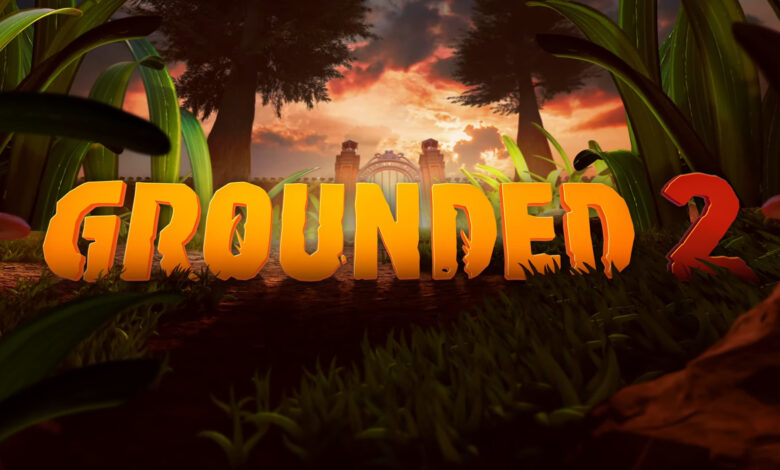 انطلاقة-قوية-للعبة-grounded-2-بعد-اسابيع-من-إطلاقها-–-العاب-–-يلا-لايف