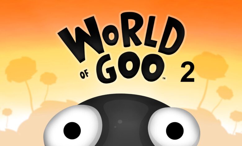لعبة-world-of-goo-2-تحصل-على-استعراض-جديد-يثير-حماس-معجبيها-–-العاب-–-يلا-لايف-–-يلا-لايف