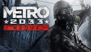 سارع-بالحصول-على-metro-2033-redux-مجانا-عبر-steam-و-gog-–-العاب-–-يلا-لايف-–-يلا-لايف