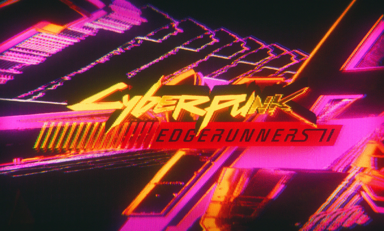 كشف-الستار-رسميًا-عن-أنمي-cyberpunk:-edgerunners-2-–-العاب-–-يلا-لايف-–-يلا-لايف