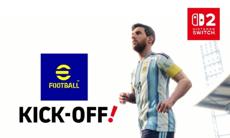 كونامي-تعلن-عن-لعبة-efootball-kick-off-إصدار-حصري-لمنصة-سويتش-2!-–-العاب-–-يلا-لايف-–-يلا-لايف